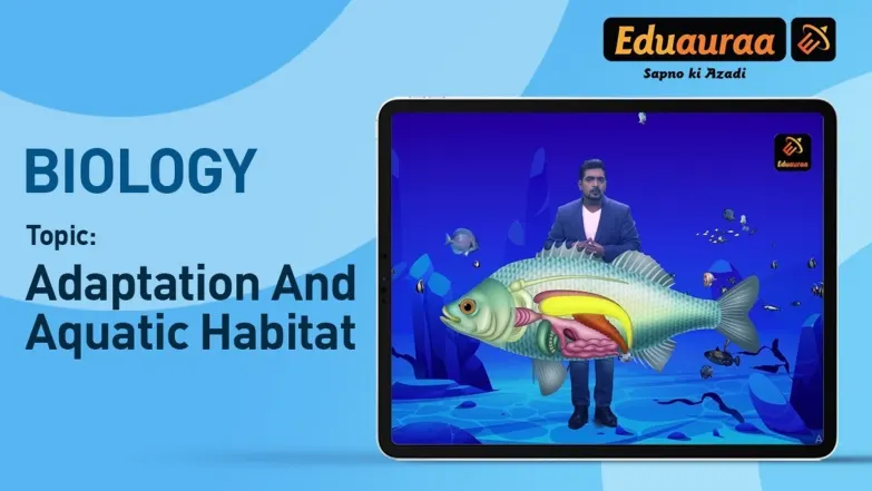 Adaptation and Aquatic Habitat 