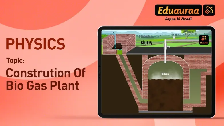 The Construction of A Biogas Plant 