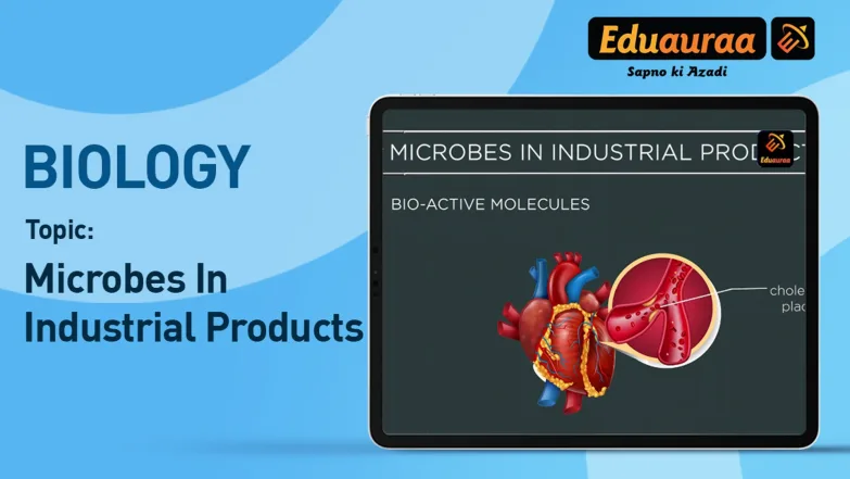 Microbes in Industrial Products 