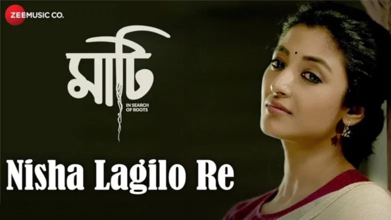 Nisha Lagilo Re - Maati | Adil Hussain | Paoli Dam 