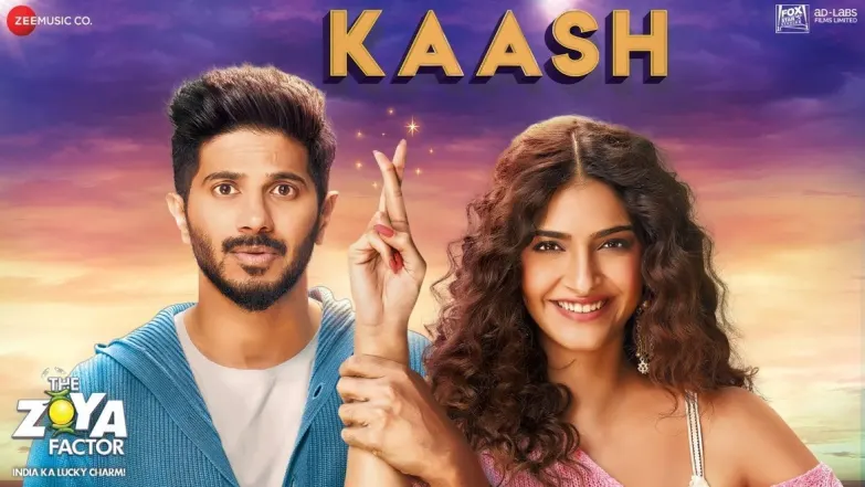 Kaash - The Zoya Factor | Sonam Kapoor | Dulquer Salmaan 