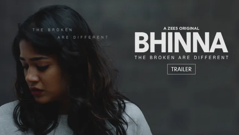 Bhinna - Trailer
