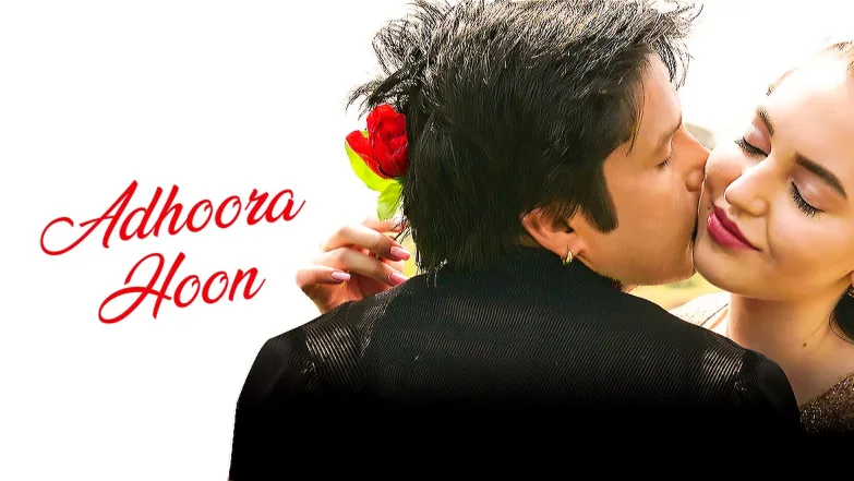 Adhoora Hoon - Official Music Video | Rajneesh Bhadauria | Irina | Imran Shahid 