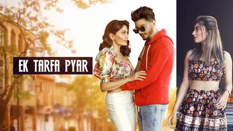 Ek Tarfa Pyar - Zee Music Originals | Srishti Bhandari | Aamir Arab | Somya Daundkar | Doll Daundkar 