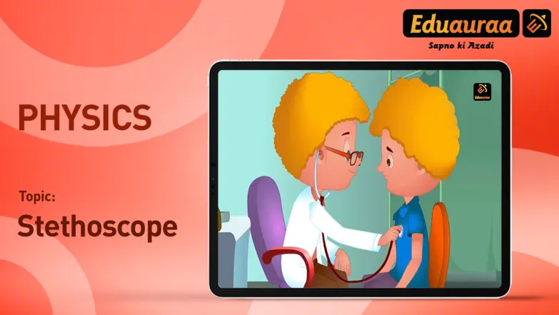Learn About The Stethoscope 