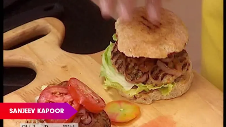 Chicken Burger With Whole Wheat Bun by Sanjeev Kapoor - Khana Khazana Episode 703