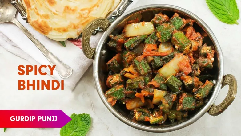 Bhindi Kadai Recipe by Chef Gurdip Episode 14