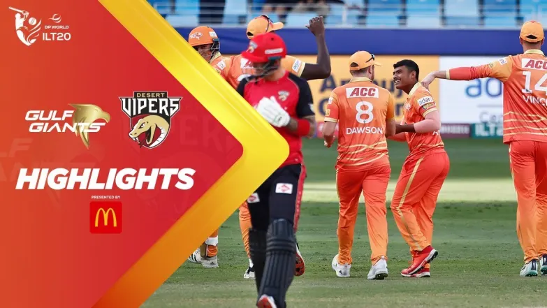 Gulf Giants and Desert Vipers - ILT20 2023 Highlights 