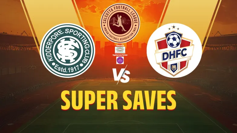 Kidderpore Sc VS Diamond Harbour Fc | Super Saves 