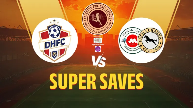 Diamond Harbour Fc VS Mamoni & Aashiyana Group Patha Chakra | Super Saves 