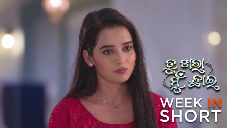 Tu Khara Mun Chaai | April 28 - May 03, 2025 4th May 2025 Webisode