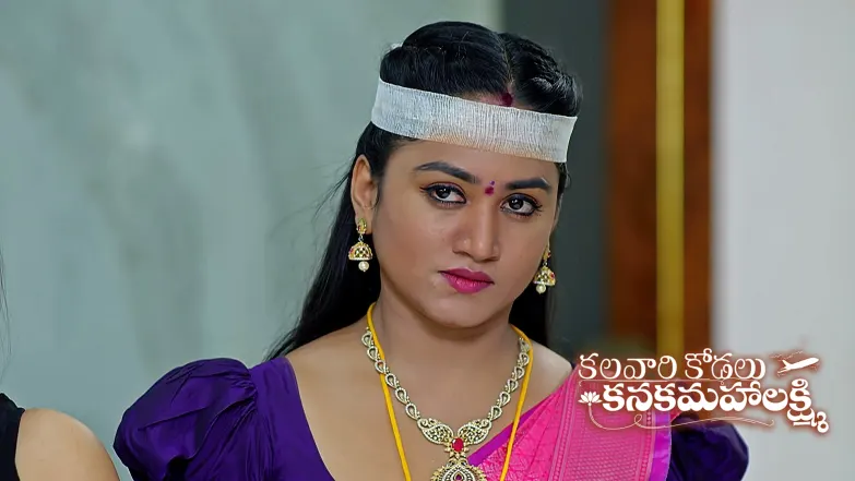 Kalavaari Kodalu Kanakamahalakshmi - May 19, 2025 Episode 246