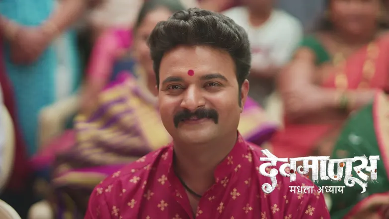 Devmanus Madhla Adhyay - June 07, 2025 Episode 6