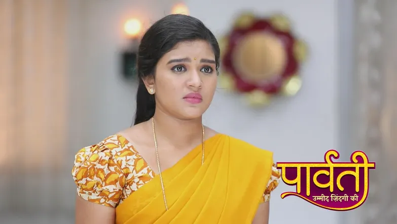 Parvati – Umeed Zindagi Ki - July 12, 2025 Episode 195