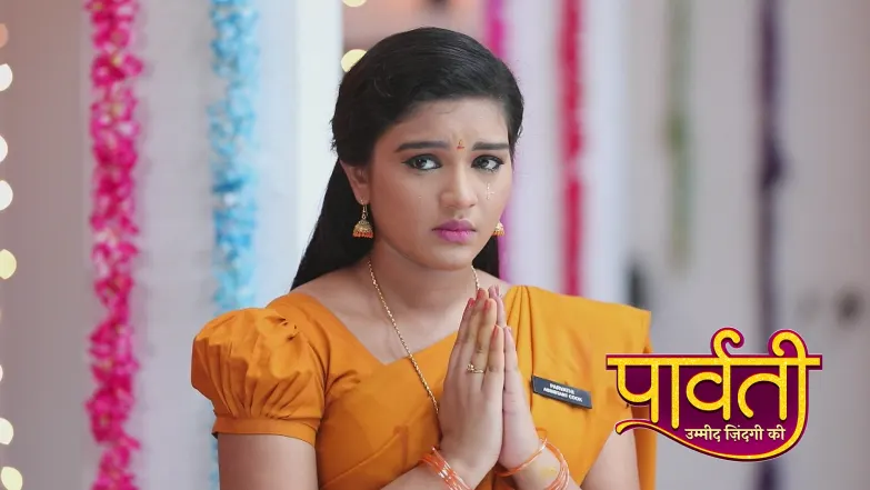 Parvati – Umeed Zindagi Ki - July 20, 2025 Episode 211