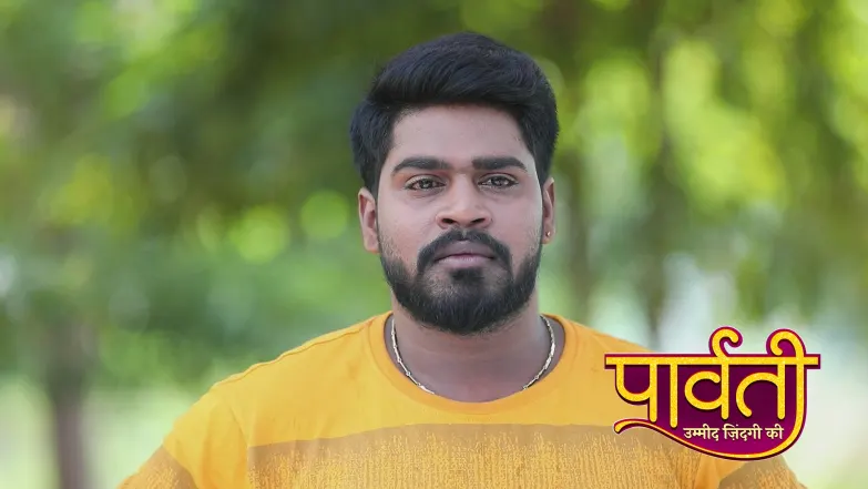 Parvati – Umeed Zindagi Ki - July 15, 2025 Episode 201