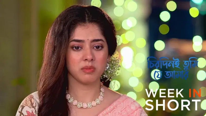 Chirodini Tumi Je Amar | August 18 - August 24, 2025 25th August 2025 Webisode