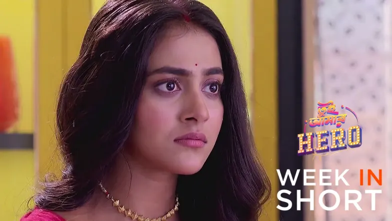 Tui Amar Hero | August 25 - August 31, 2025 1st September 2025 Webisode