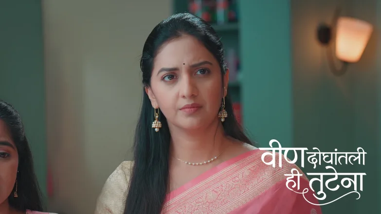 Veen Doghatli Hi Tutena - September 07, 2025 Episode 25