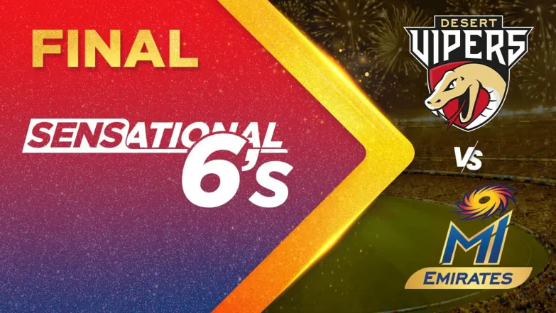 Desert Vipers vs MI Emirates | Full Match | Sensational 6s 