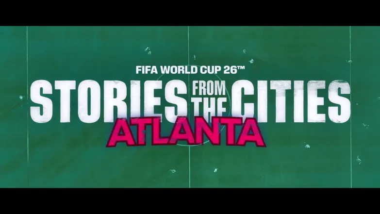 Atlanta: Lights, Legacy and Games | FIFA World Cup 2026 Episode 24