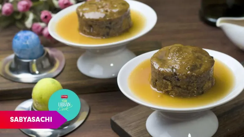 Sticky Date Pudding by Chef Sabyasachi - Urban Cook Episode 12