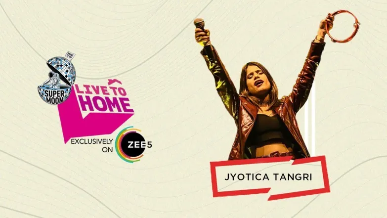 Chartbuster song by Jyotica Tangri - Supermoon Live to Home Episode 14