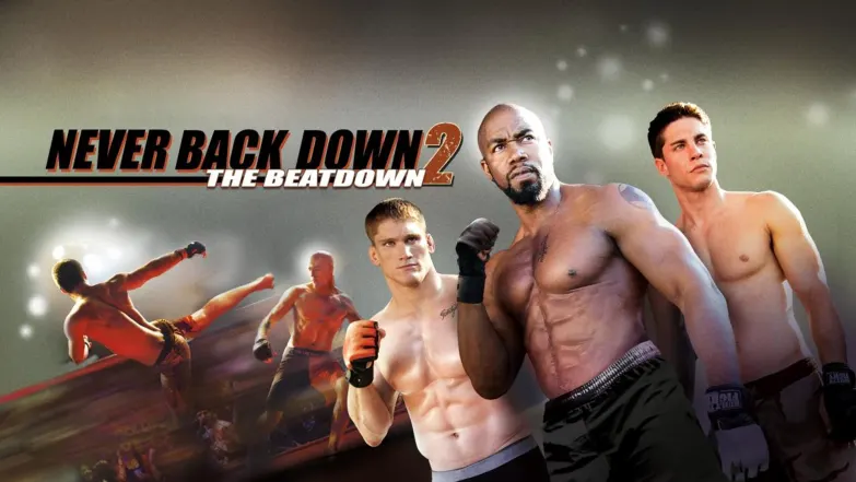 Never Back Down 2: The Beatdown Streaming Now On &flix HD