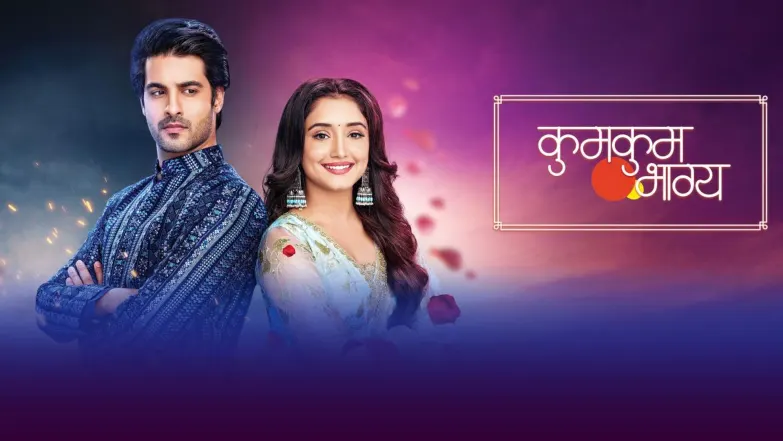 Kumkum Bhagya Streaming Now On Zee TV HD