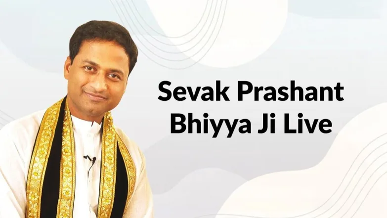 Sevak Prashant Bhiyya Ji Live Streaming Now On Sanskar TV