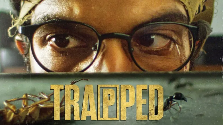 Trapped Streaming Now On &xplorHD