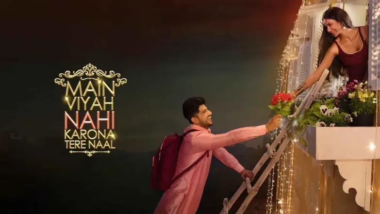 Main Viyah Nahi Karona Tere Naal Streaming Now On Zee Punjabi