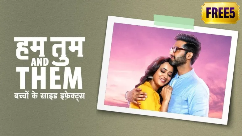Hum Tum and Them Web Series