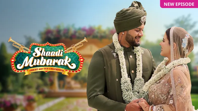 Shaadi Mubarak - Phere Aur Fun Unlimited TV Show
