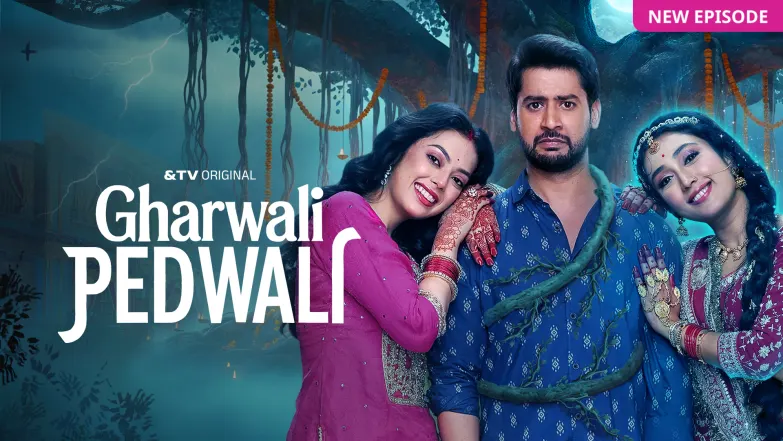 Gharwali Pedwali TV Show