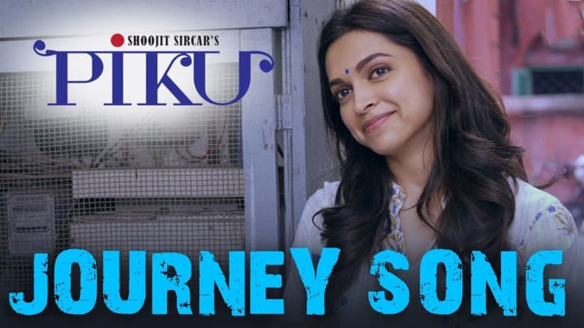 Journey Song - Piku | Amitabh Bachchan, Irrfan Khan & Deepika Padukone