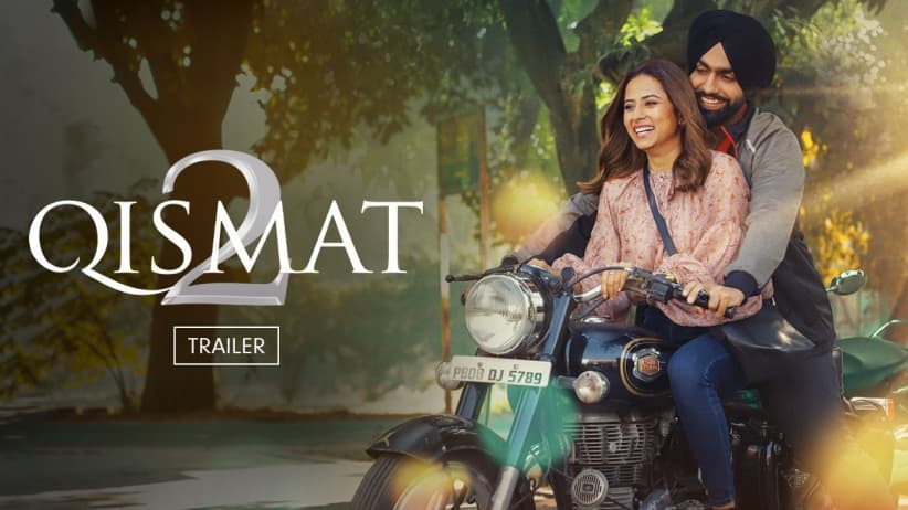 Qismat 2 | Trailer