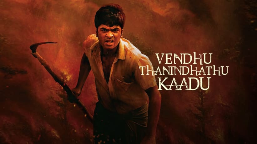Vendhu Thanindhathu Kaadu