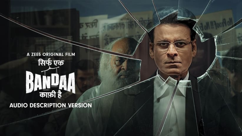 Sirf Ek Bandaa Kaafi Hai - Audio Description Version