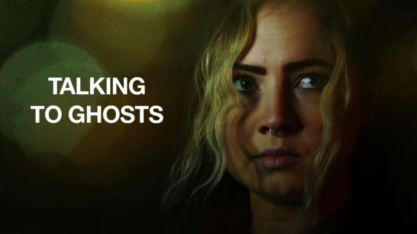 Talking to Ghosts