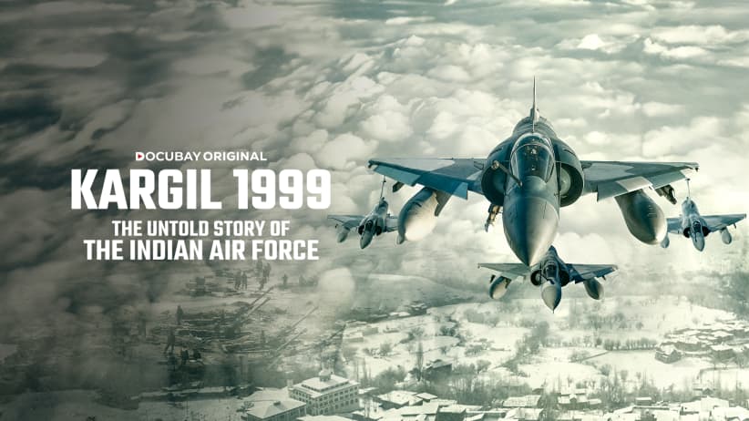 Kargil 1999 - The Untold Story of the Indian Air Force