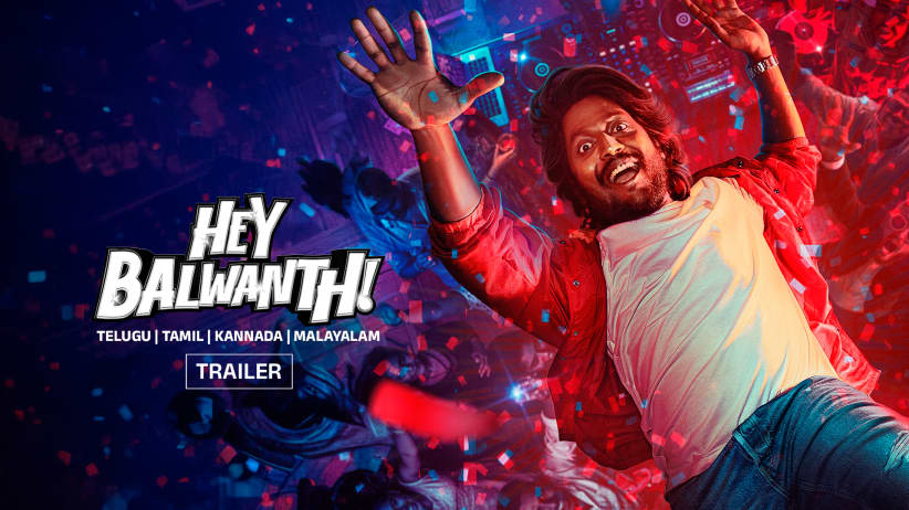 Hey Balwanth - Trailer
