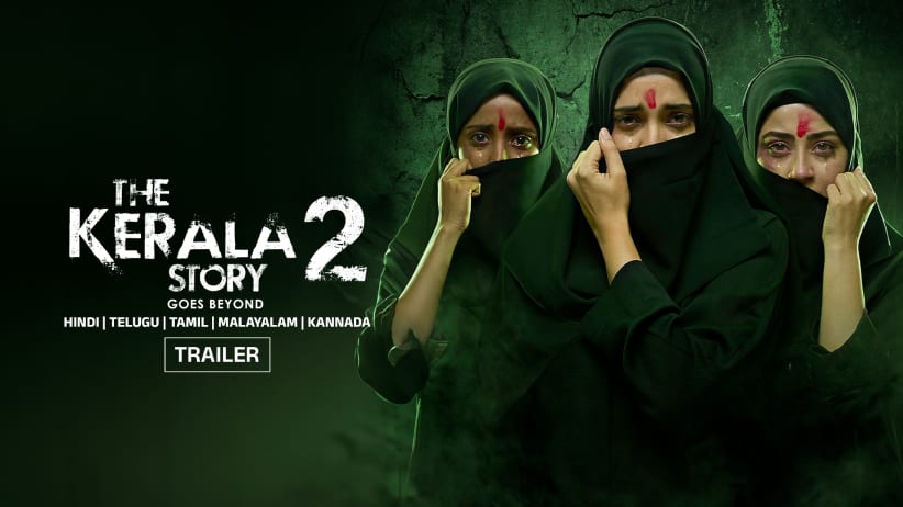 The Kerala Story 2 - Trailer