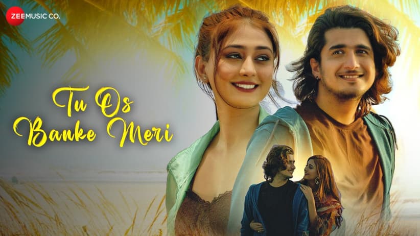 Tu Os Banke Meri - Full Video | Bhavin Bhanushali, Sana Khan | Saurabh Gangal, Iqbal Salik & Vikrant Bhartiya