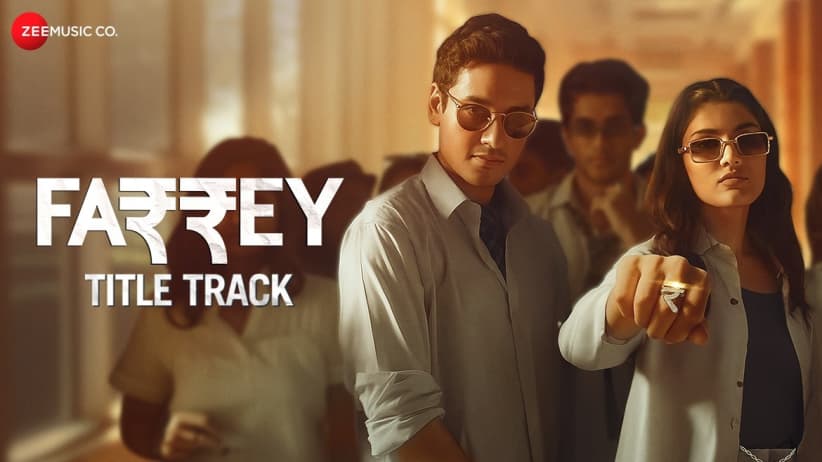 Farrey Title Track - Farrey | Sachin-Jigar, MC STAN, Maanuni & Abhishek Dubey