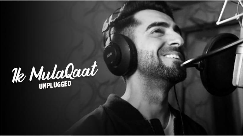 Ik Mulaqaat Unplugged Ft Ayushmann Khurrana - Dream Girl | Nushrat Bharucha
