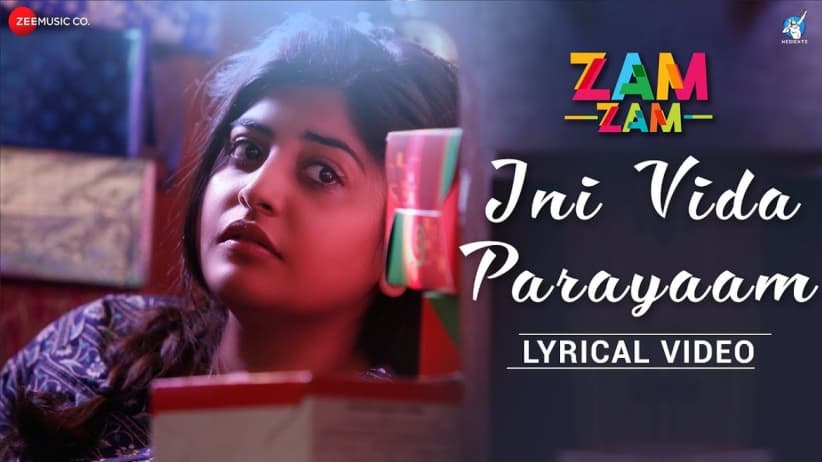 Ini Vida Parayaam (Lyrical) - Zam Zam | Manjima Mohan | Hashlin Hemjith