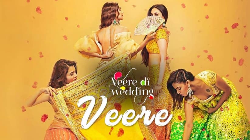 Veere - Veere Di Wedding | Kareena Kapoor | Sonam Kapoor | Swara Bhaskara | Shikha Talsania | Vishal | Aditi | Iulia | Dhvani | Nikita | Payal