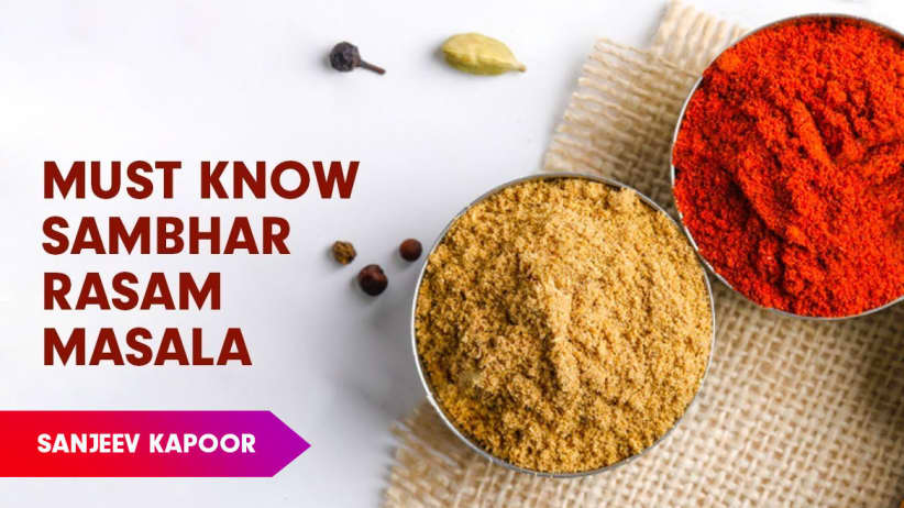 Sambhar Masala & Rasam Powder Recipe by Sanjeev Kapoor