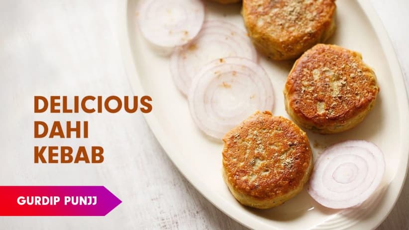 Dahi Ke Kebab Recipe by Chef Gurdip